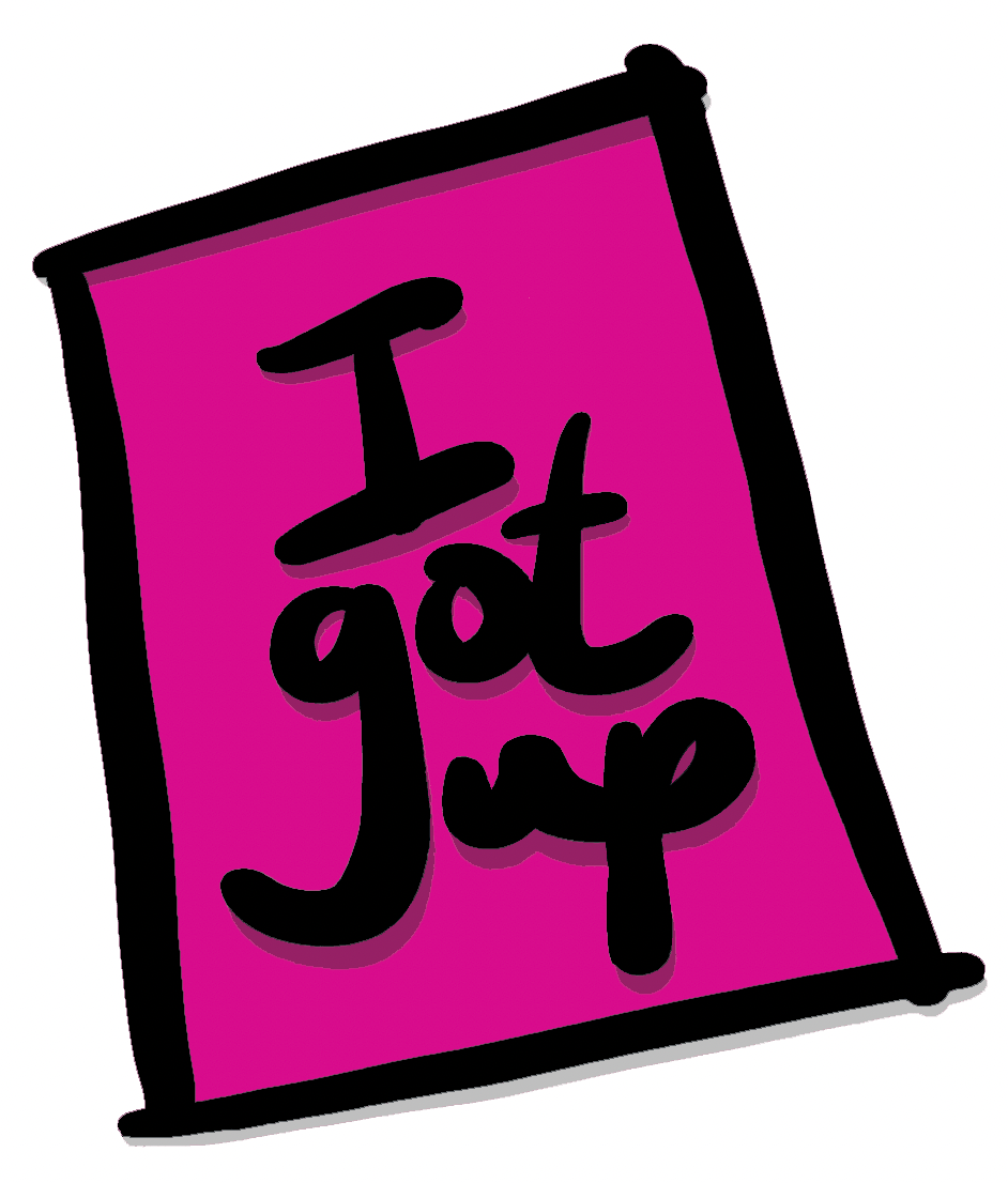 Rainbow-Plated Pin Badge - I Got Up *PREORDER*