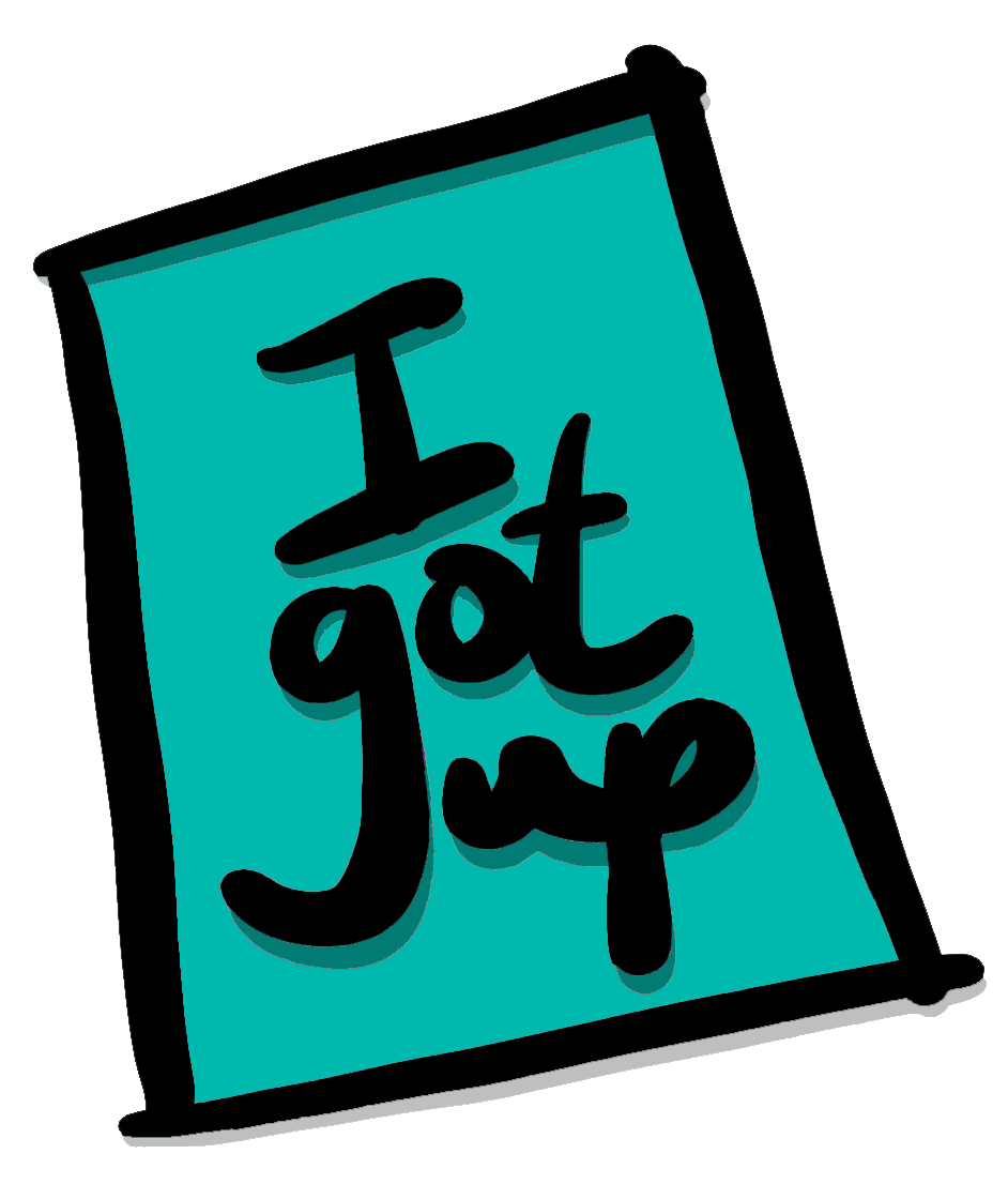Sticker - I Got Up - Set of 5 Colour